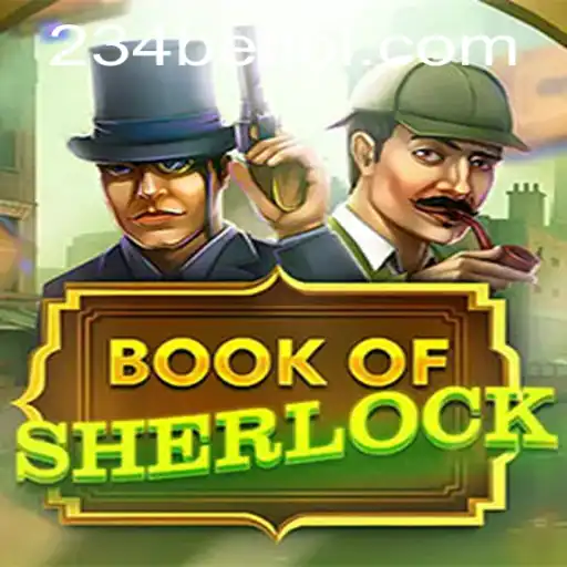 Dive into the Mysteries of 'BookOfSherlock' with 234 Bet