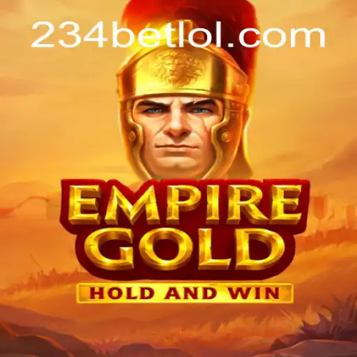 EmpireGold: Exploring the Strategic Thrills of the 234 Bet