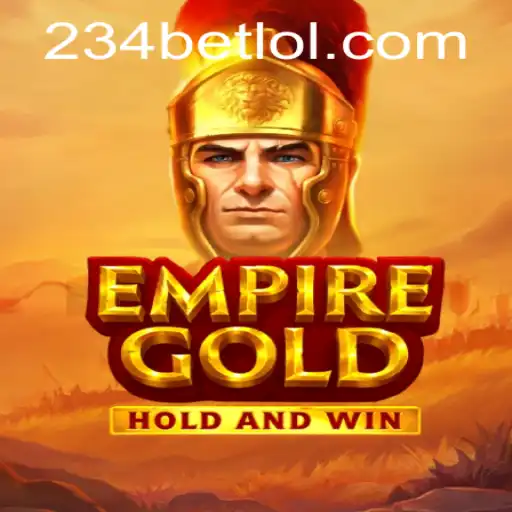 EmpireGold: Exploring the Strategic Thrills of the 234 Bet